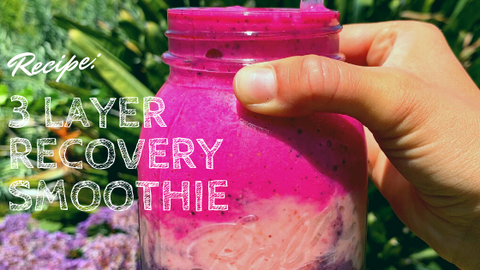 Fluid Blog Recipe: 3 Layer Recovery Smoothie